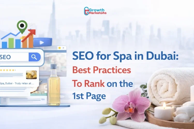 SEO for Spa in Dubai with Growth Marketohs to rank on top
