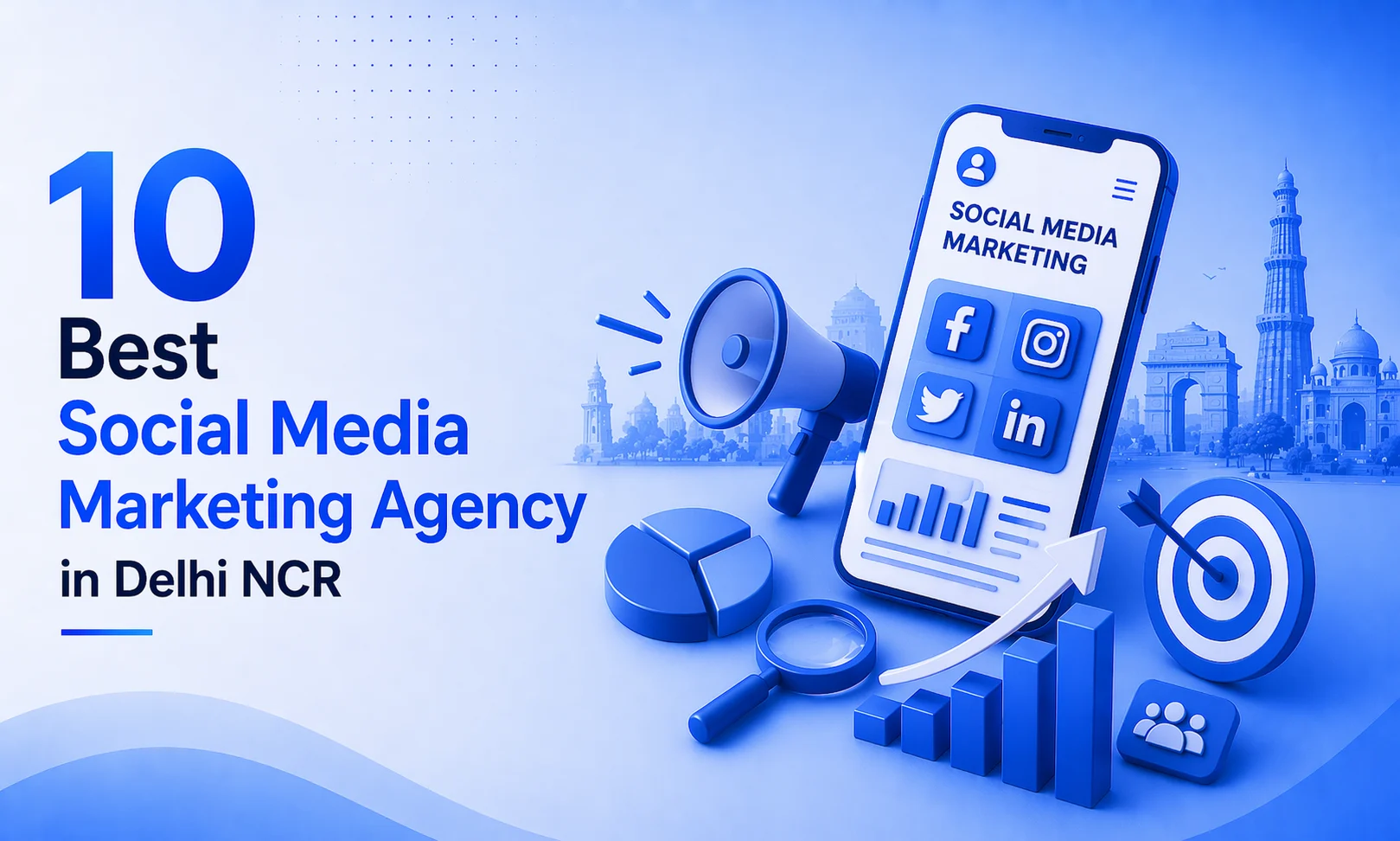 10 Best Social Media Marketing Agency in Delhi NCR