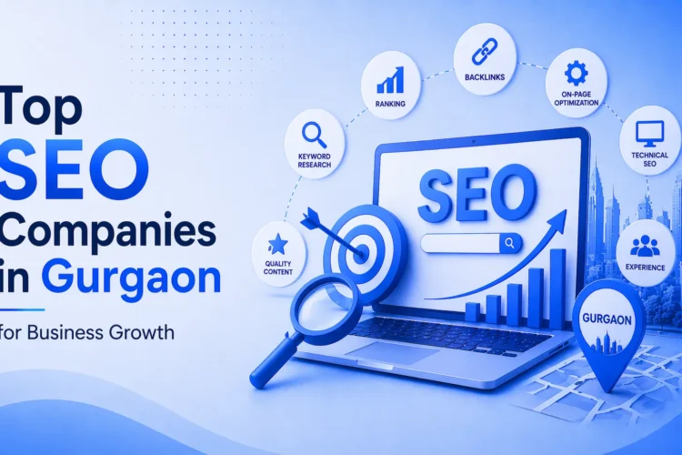 Explore the list of best SEO Companies in Gurgaon